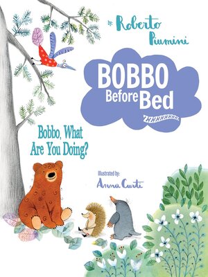 cover image of Bobbo, What Are You Doing?